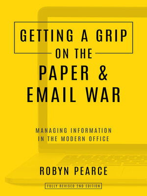 cover image of Getting a Grip on the Paper & Email War
